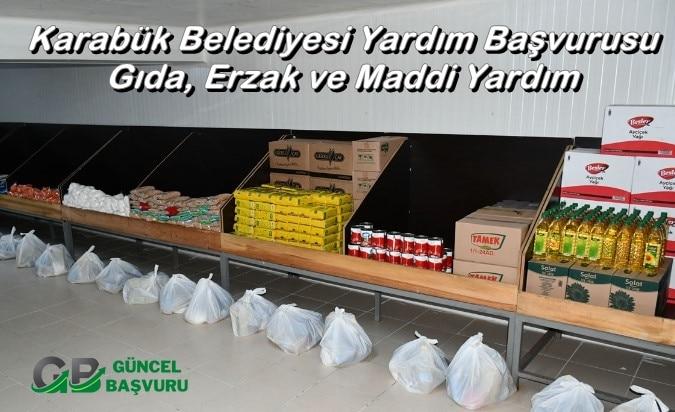 Karabük Belediyesi Yardım Başvurusu - Gıda, Erzak ve Maddi Yardım