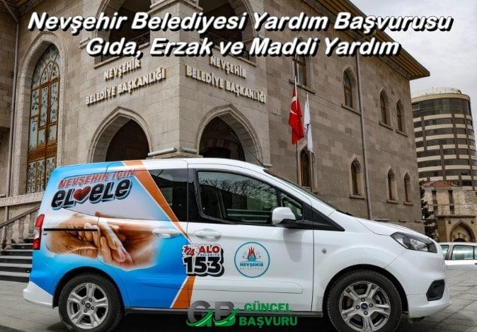Nevşehir Belediyesi Yardım Başvurusu - Gıda, Erzak ve Maddi Yardım