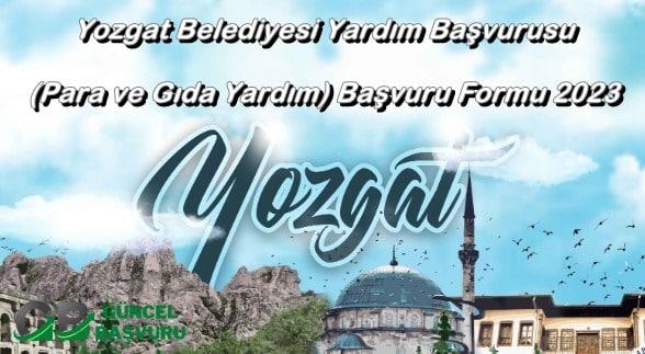 Yozgat Belediyesi Yardım Başvurusu - (Para ve Gıda Yardım) Başvuru Formu